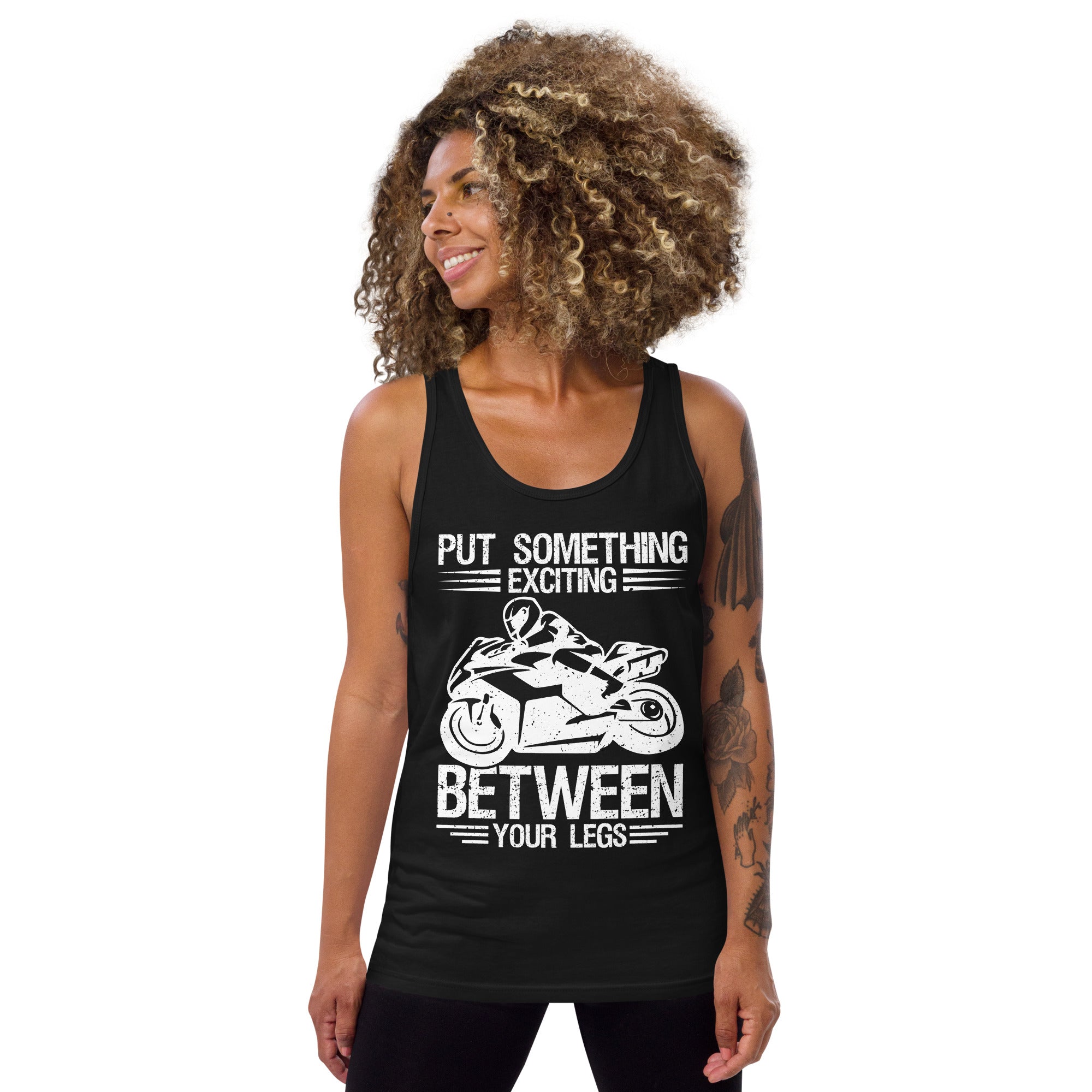 Put something exciting between your legs